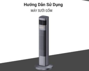 Máy sưởi góm nhỏ gọn tiện dụng